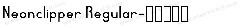 Neonclipper Regular字体转换